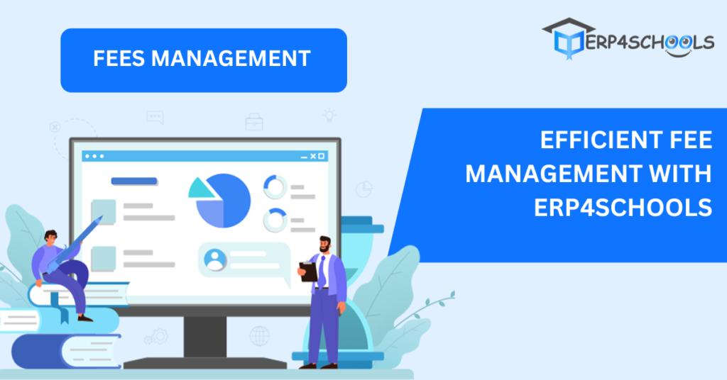 Efficient Fee Management with ERP4Schools