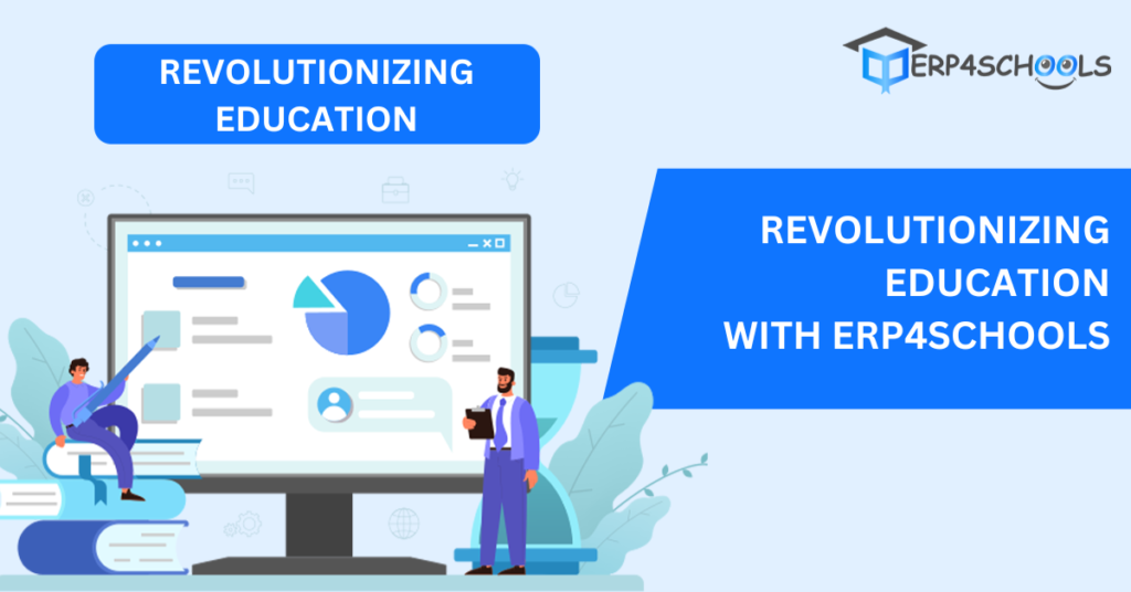 Revolutionizing Education with ERP4Schools